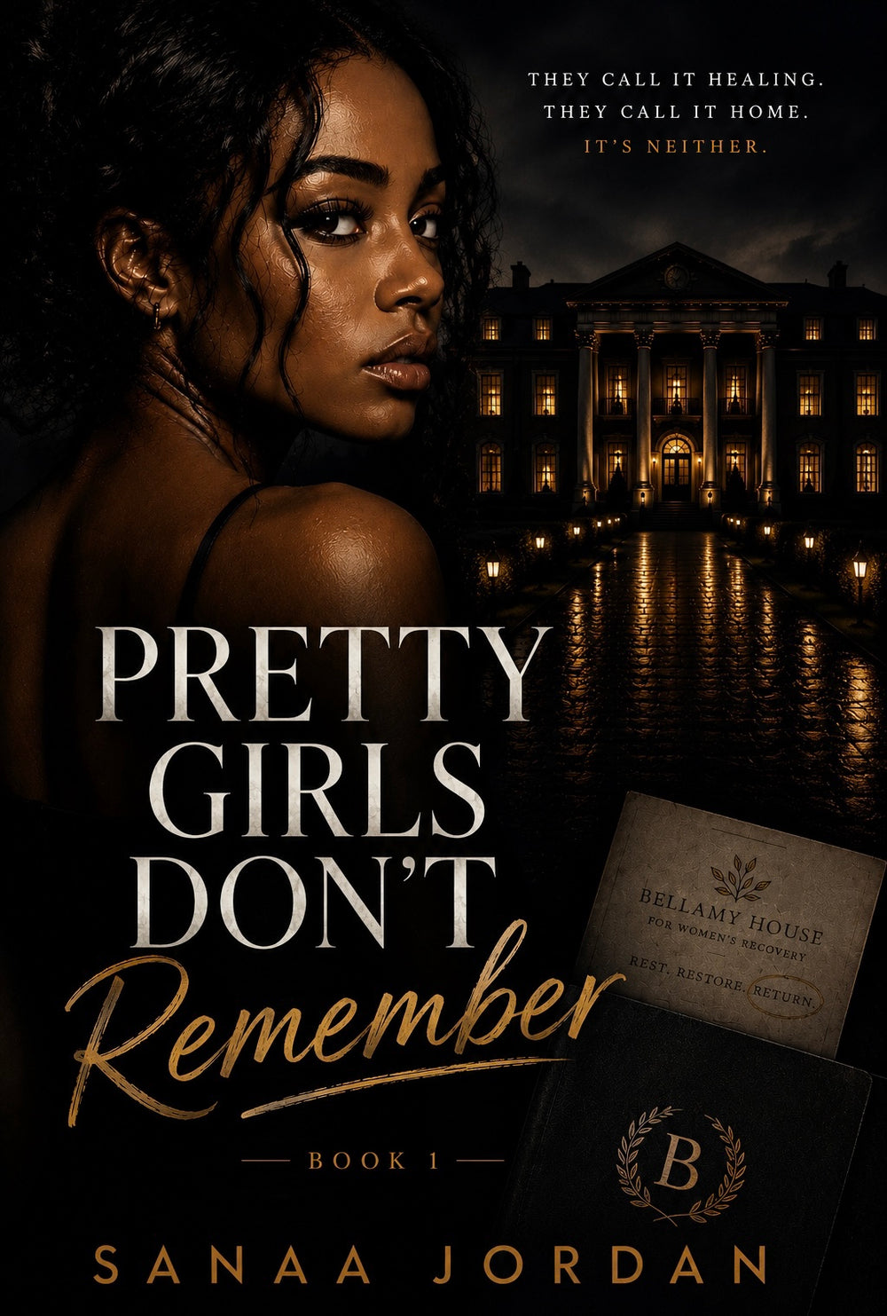 Pretty Girls Don’t Remember by Sanaa Jordan