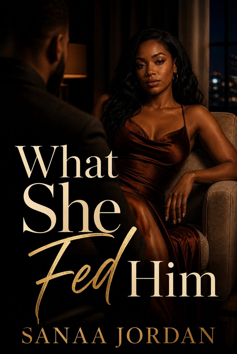 What She Fed Him by Sanaa Jordan